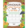 Dinosaur Letter Tracing Book for Kids Ages 5-6: Practice Pen Control with Line Tracing, Handwriting, Coloring Activities & Discover Fun Facts about Di - Paperback