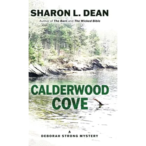 Calderwood Cove: A Deborah Strong Mystery - Hardcover