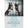 Not Your Average Joe - Paperback