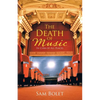 The Death of Music: In Cuba of All Places - Paperback