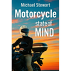 Motorcycle State of Mind: Beyond Scraping Pegs - Paperback