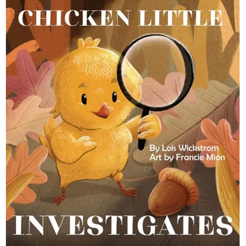 Chicken Little Investigates - Hardcover