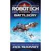 Robotech - The Macross Saga: Battlecry, Vol 1-3 - Paperback
