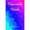 Vague and the Variable - Paperback