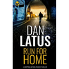RUN FOR HOME a gripping action-packed thriller - Paperback