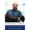Reading Ray S. Anderson: Theology as Ministry, Ministry as Theology - Paperback