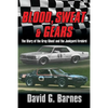 Blood, Sweat & Gears. The Story of the Gray Ghost and the Junkyard Firebird - Paperback