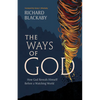 The Ways of God, Updated Edition: How God Reveals Himself Before a Watching World - Paperback