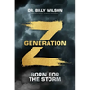 Generation Z: Born for the Storm - Hardcover