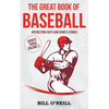 The Great Book of Baseball: Interesting Facts and Sports Stories - Paperback