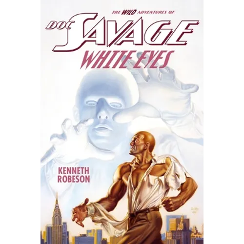 Doc Savage: White Eyes - Paperback