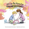Will Jax Be Home for Thanksgiving? - Paperback