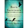 Born Survivors - Paperback