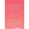 Sincerely Held: American Secularism and Its Believers - Hardcover