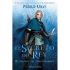 El Secreto del Rey (the King's Secret): El Sendero del Guardabosques, Libro 2 (Path of the Ranger, Book 2) - Paperback