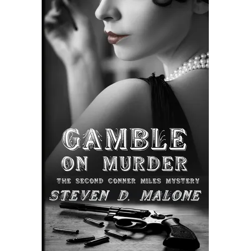 Gamble on Murder: The Second Conner Miles Mystery - Paperback