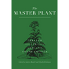 The Master Plant: Tobacco in Lowland South America - Paperback