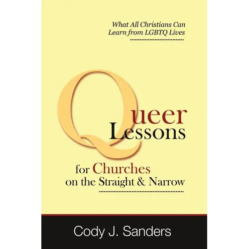 Queer Lessons for Churches on the Straight and Narrow - Paperback