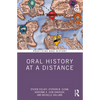 Oral History at a Distance - Paperback