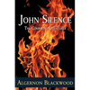 John Silence: The Complete Adventures - Paperback