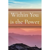 Within You is the Power - Paperback