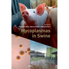 Mycoplasmas in Swine - Hardcover