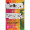 Bylines and Blessings: Overcoming Obstacles, Striving for Excellence, and Redefining Success - Hardcover