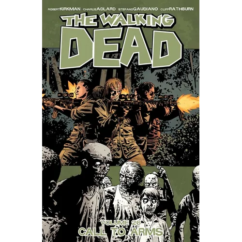 Walking Dead Volume 26: Call to Arms - Paperback