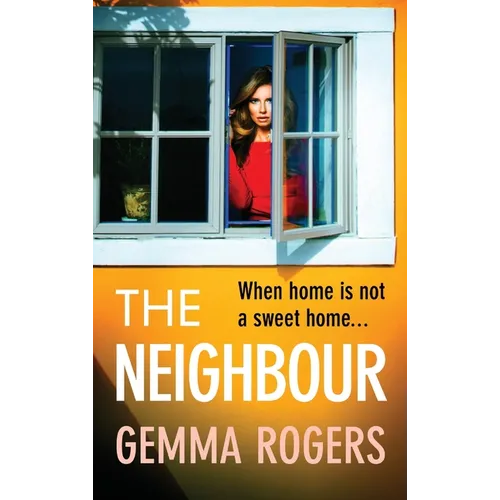 The Neighbour - Hardcover