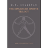 The Disgraced Martyr Trilogy: Omnibus Edition - Hardcover