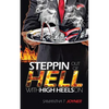 Steppin Out of Hell with High Heels on - Paperback