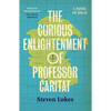 The Curious Enlightenment of Professor Caritat: A Novel of Ideas - Paperback