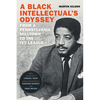 A Black Intellectual's Odyssey: From a Pennsylvania Milltown to the Ivy League - Hardcover