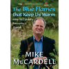 The Blue Flames That Keep Us Warm: Mike McCardell's Favourite Stories - Hardcover