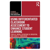 Using Differentiated Classroom Assessment to Enhance Student Learning - Paperback