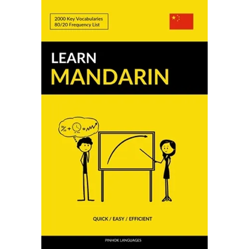 Learn Mandarin - Quick / Easy / Efficient: 2000 Key Vocabularies - Paperback