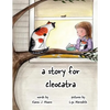 A Story for CleoCatra - Paperback