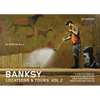 Banksy Locations and Tours Volume 2: A Collection of Graffiti Locations and Photographs from Around the UK - Paperback