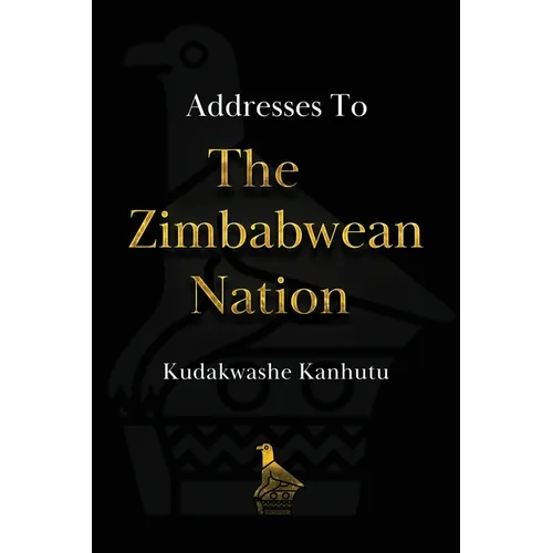 Addresses To The Zimbabwean Nation - Paperback