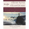 Fresh Wind, Fresh Desire - Paperback
