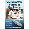 Vietnam War Nurses at the Ready: Seventeen Personal Accounts - Paperback