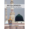 Muhammed: Messenger of Peace and Tolerance - Hardcover