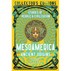 Mesoamerica Ancient Origins: Stories of People & Civilization - Hardcover