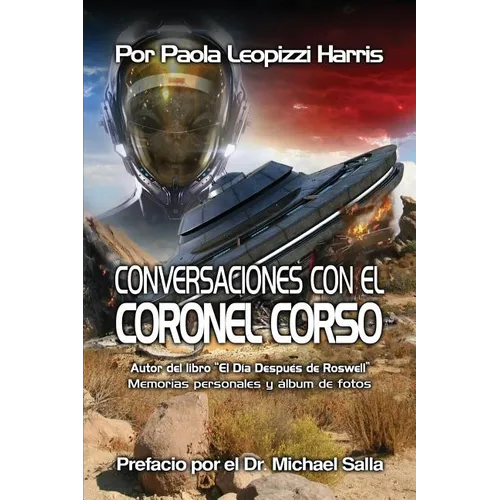 Conversaciones con el Coronel Corso: Memorias personales y album de fotos - Paperback