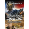 Conversaciones con el Coronel Corso: Memorias personales y album de fotos - Paperback