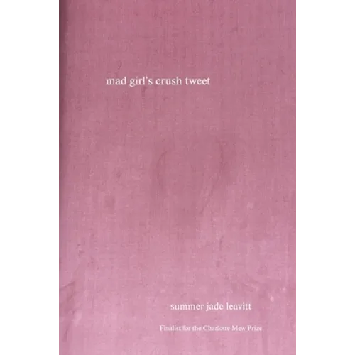 mad girl's crush tweet - Paperback