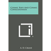 Cosmic Rays and Cosmic Consciousness - Paperback