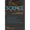 Science Wars: Debating Scientific Knowledge and Technology - Paperback