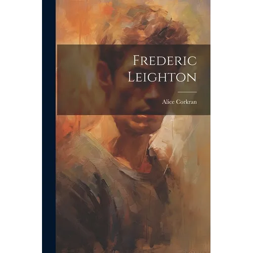 Frederic Leighton - Paperback