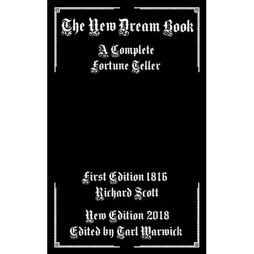 The New Dream Book: A Complete Fortune Teller - Paperback